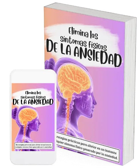 "Elimina los Síntomas Físicos de la Ansiedad" - EBOOK